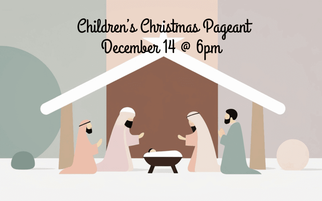 Children’s Christmas Pageant